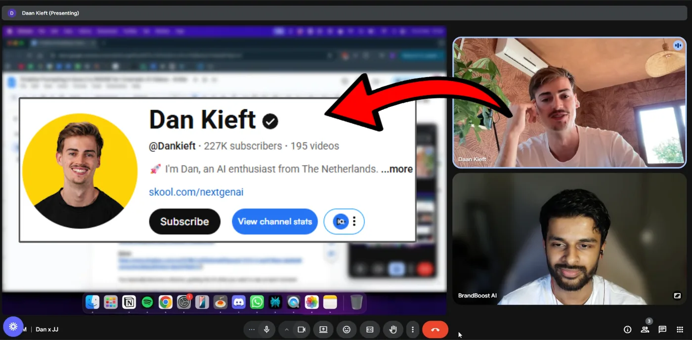 On a call with Dan Kieft, 227K subscribers on YouTube